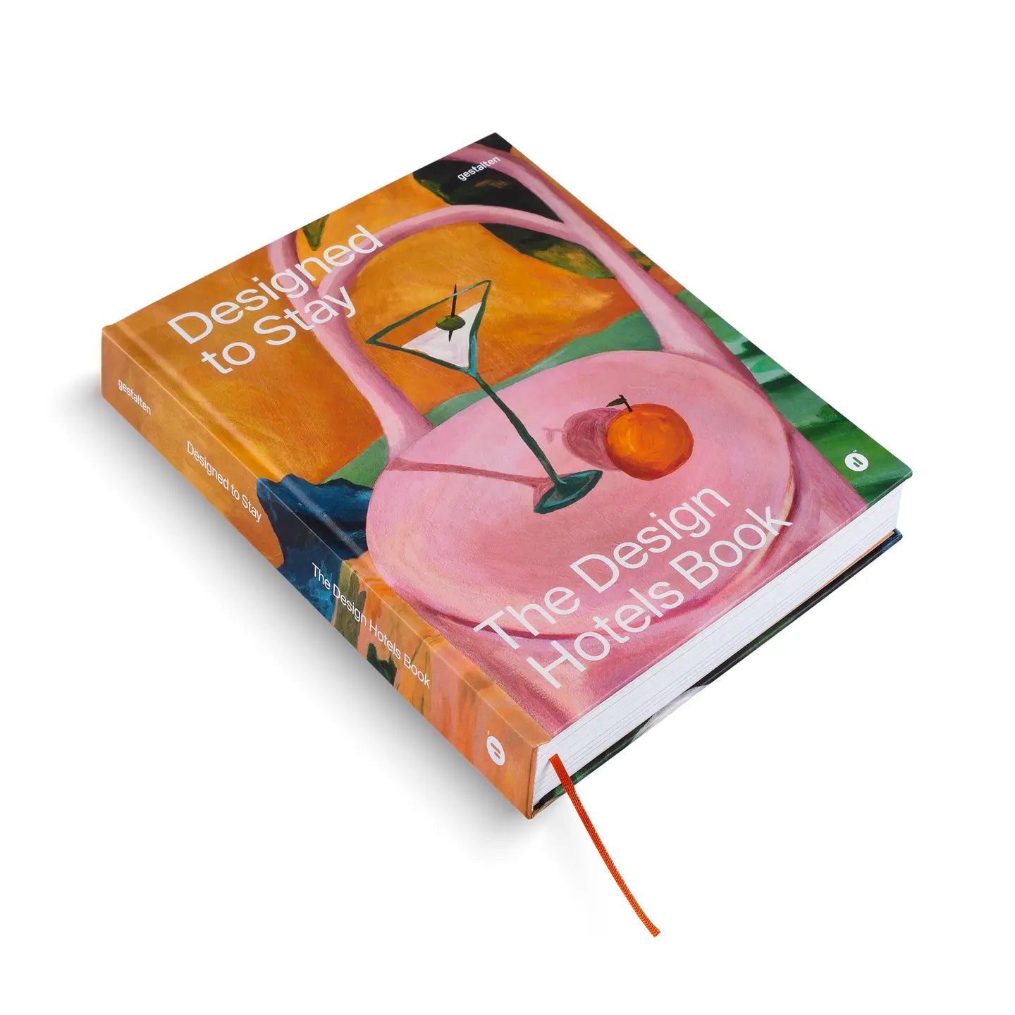 Книга „Designed To Stay: The Design Hotels™ Book“